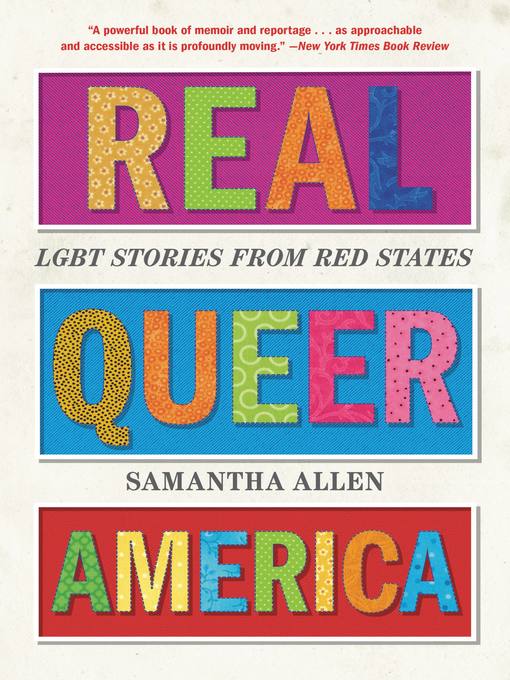 Title details for Real Queer America by Samantha Allen - Available